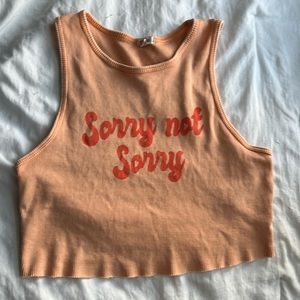 “Sorry not sorry” crop top